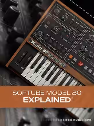 Groove3 Softube Model 80 Explained [TUTORiAL]
