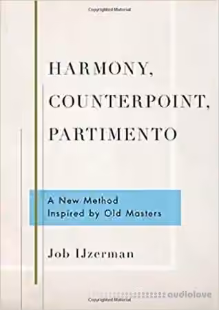 Harmony, counterpoint, partimento a new method inspired by old masters - Sample Pack Artwork