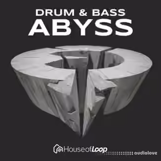 House Of Loop Drum and Bass Abyss [WAV, MiDi, Synth Presets]