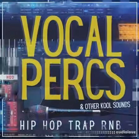 HQO Vocal Percs and Other Kool Sound [WAV] - Sample Pack Artwork