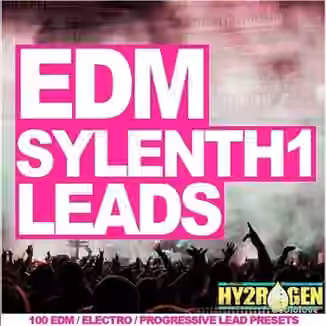 HY2ROGEN EDM Sylenth1 Leads [Synth Presets]