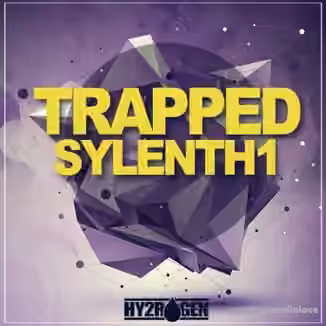 HY2ROGEN Trapped Sylenth1 [Synth Presets]
