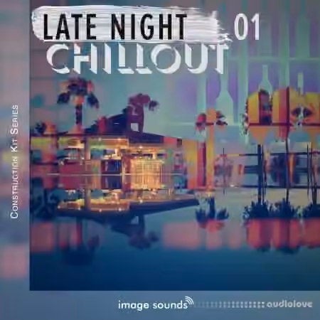 Image Sounds Late Night Chillout 1 [WAV]
