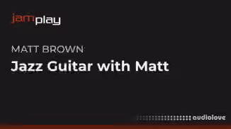 Jamplay Jazz Guitar with Matt Brown [TUTORiAL]