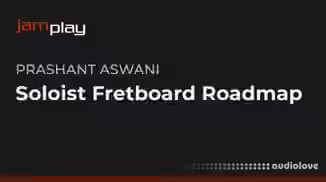 Jamplay Prashant Aswani Soloist Fretboard Roadmap [TUTORiAL]