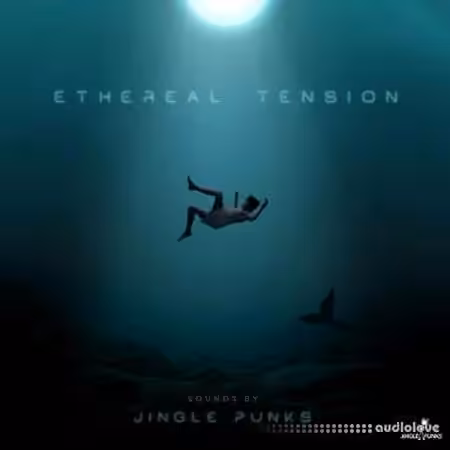 JINGLE PUNKS Ethereal Tension [WAV]