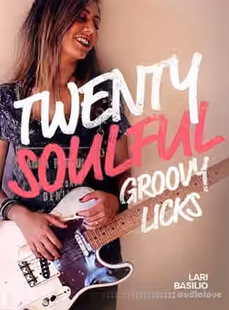 JTC 20 Soulful Groovy Licks by Lari Basilio [TUTORiAL]