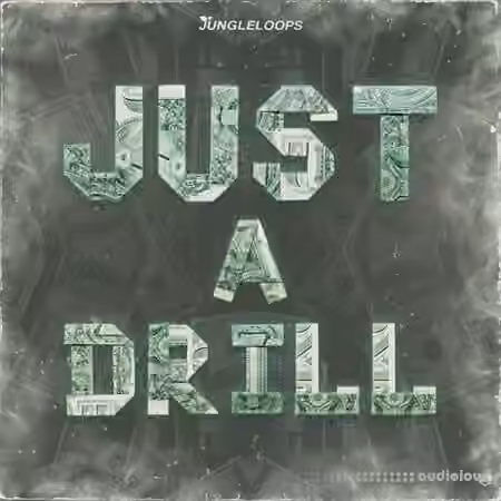 Jungle Loops Just A Drill [WAV, MiDi]
