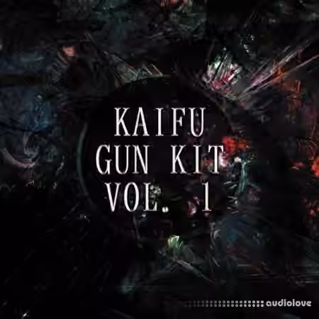 KAIFU Gun Kit Vol.1 [WAV]