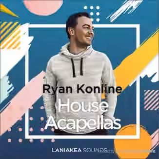 Laniakea Sounds Ryan Konline House Acapellas [WAV]