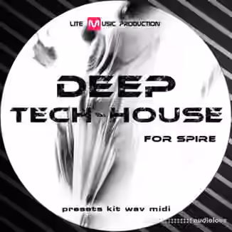 Lite Music Production Deep Tech House [WAV, MiDi, Synth Presets]