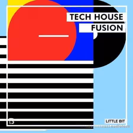 Little Bit Tech House Fusion [WAV]