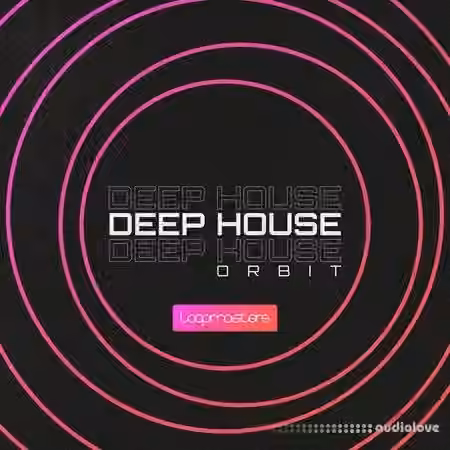 Loopmasters Deep House Orbit [MULTiFORMAT]