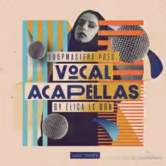 Loopmasters Elica Le Bon Vocal Acapellas [WAV, REX, Sampler Patches]