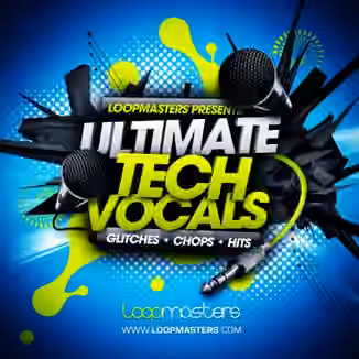 Loopmasters Ultimate Tech Vocals [MULTiFORMAT]