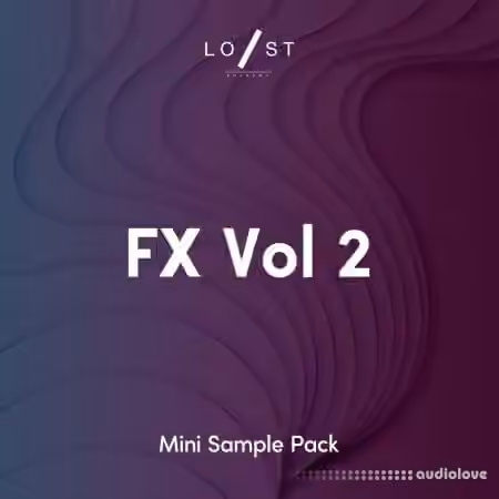 Lost Stories Academy FX Volume 2 [WAV]
