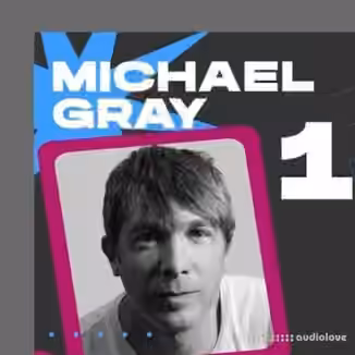 Michael Gray Making a Modern Disco Classic [TUTORiAL]