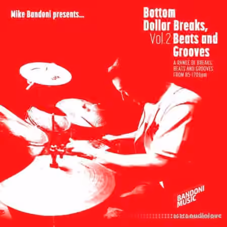 Mike Bandoni Bottom Dollar Breaks, Beats And Grooves Volume 2 [WAV]