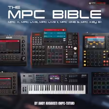 Mpc-Samples The MPC Bible For The MPC Live, MPC X, MPC One and MPC Key (Revision 18)