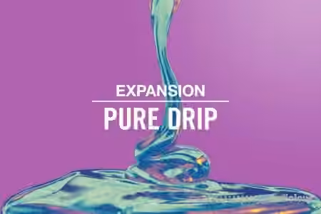 Native Instruments Pure Drip Expansion v1.0.0 [Synth Presets, Sampler Patches]