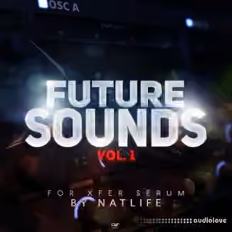 NatLife Future Sounds Vol.1 [Synth Presets]