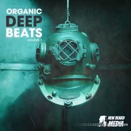 New Beard Media Deep Organic Beats Vol.1 [WAV]