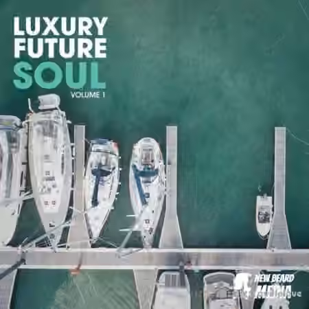 New Beard Media Luxury Future Soul Vol.1 [WAV] - Sample Pack Artwork