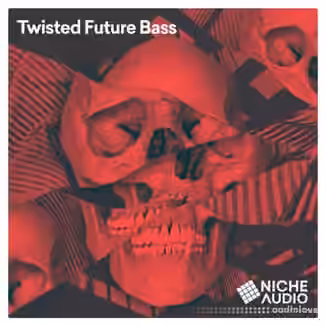 Niche Audio Twisted Future Bass [WAV, DAW Templates, Maschine]