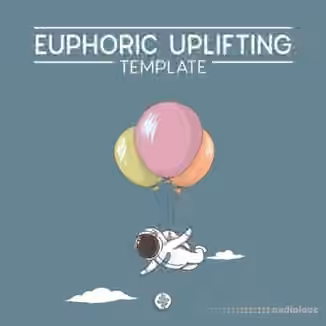 OST Audio Euphoric Uplifiting 2 [WAV, MiDi, Synth Presets, DAW Templates]