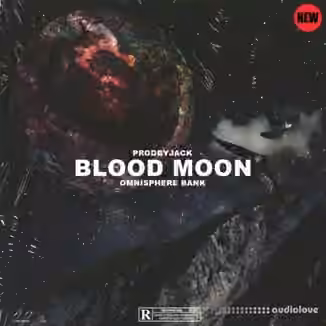 Prodbyjack Blood Moon [Synth Presets]