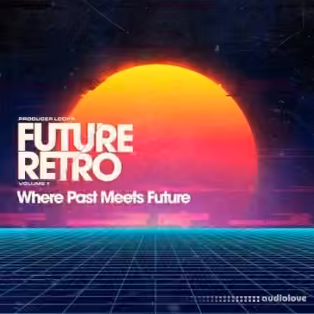 Producer Loops Future Retro Volume 1 [WAV, MiDi]