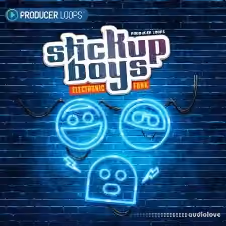 Producer Loops Stick Up Boys Electronic Funk [Ableton Live] - Sample Pack Artwork