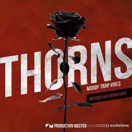 Production Master Thorns Moody Trap Vibes [WAV]