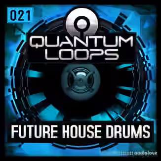 Quantum Loops Future House Drums [WAV, REX]