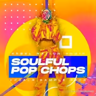 Rebel Nation Audio Soulful Pop Chops [WAV]