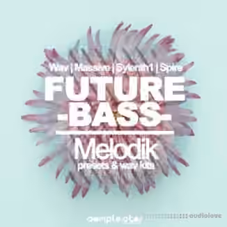 Samplestar Future Bass Melodik [WAV, MiDi, Synth Presets]