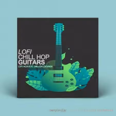 Samplestar Lofi Chill Hop Guitars [WAV]