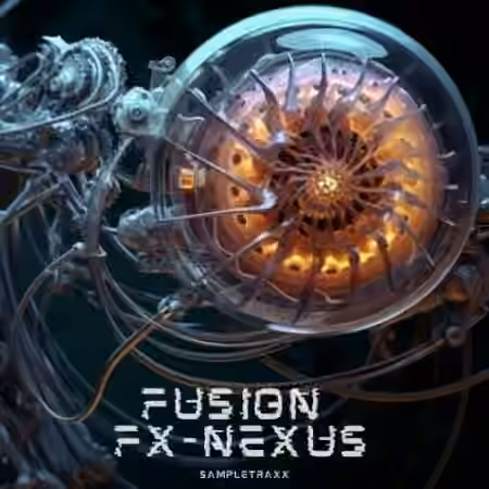 Sampletraxx Fusion Fx-Nexus [KONTAKT] - Sample Pack Artwork