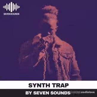 Seven Sounds Synth Trap [WAV, MiDi, Synth Presets]