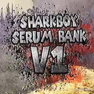 Sharkboy Serum 2 Bank V.1 [Synth Presets]