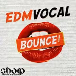 SHARP EDM Vocal Bounce [WAV]