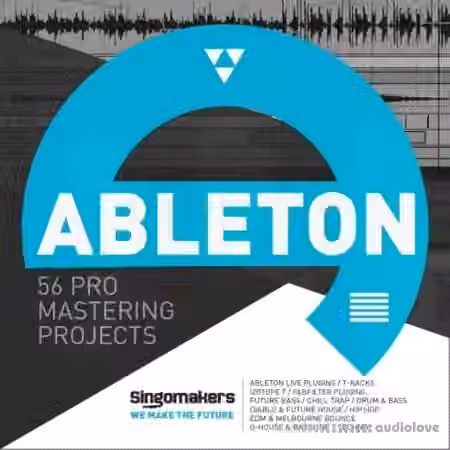 Singomakers 56 Ableton Pro Mastering Projects [Ableton Live]