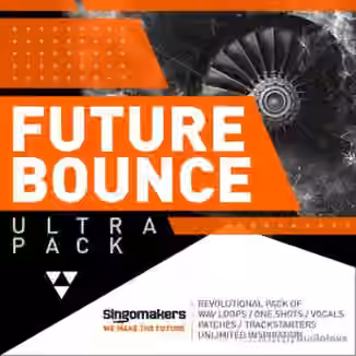 Singomakers Future Bounce Ultra Pack [MULTiFORMAT]