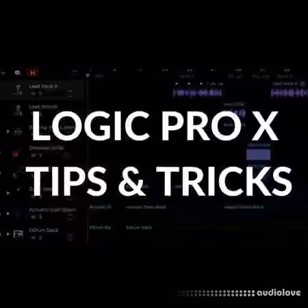 SkillShare Logic Pro X Tips and Tricks [TUTORiAL]