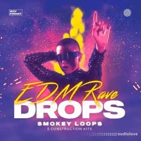 Smokey Loops EDM Rave Drops [WAV]