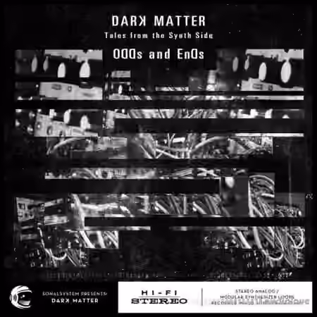 SonalSystem Dark Matter Tales From The Synth Side Odds and Ends [WAV]