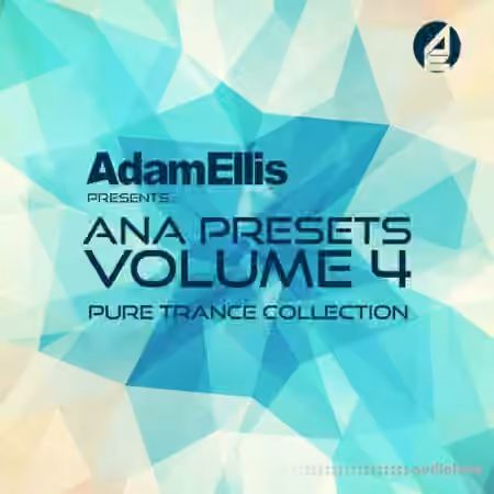 Sonic Academy ANA Presets Vol.4 Pure Trance Collection [Synth Presets]