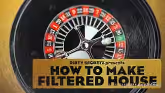 Sonic Academy Filtered House with Dirty Secretz [TUTORiAL]