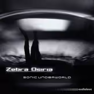 Sonic Underworld Zebra Osiria [Synth Presets]