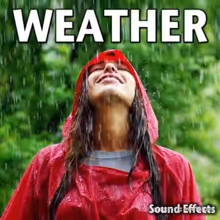 Sound Ideas Weather Sound Effects [FLAC]